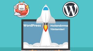 WordPress Hızlandırma Yöntemleri (2026) – Siteyi Uçuran Ayarlar