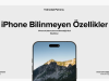 iPhone Kullanıcılarının Bilmediği Gizli Özellikler