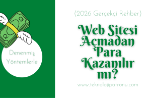 Web Sitesi Açmadan Para Kazanılır mı? (2026 Gerçekçi Rehber)