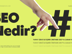 Yapay Zekâ ile İçerik Üretmek SEO’ya Zarar Verir mi?