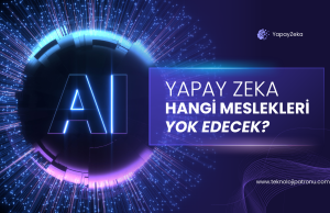 Yapay Zekâ Hangi Meslekleri Yok Edecek? (2026 ve Sonrası)