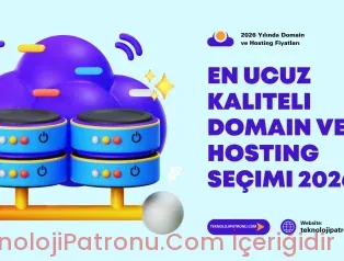 En Ucuz Kaliteli Domain ve Hosting Seçimi 2026